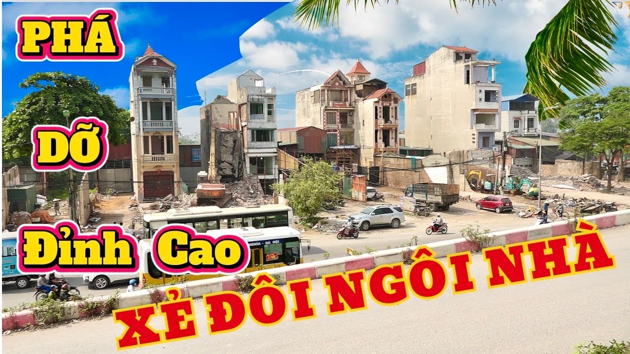 PHÁ DỠ KỸ THUẬT CAO XẺ ĐÔI NGÔI NHÀ 3 TẦNG,tại Yên Nghĩa Hà Nội.The power of an excavator , background