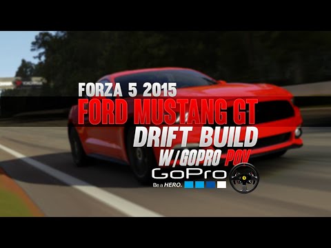 2015 Ford Mustang GT Drift Build w/GoPro POV | Forza 5 | SLAPTrain