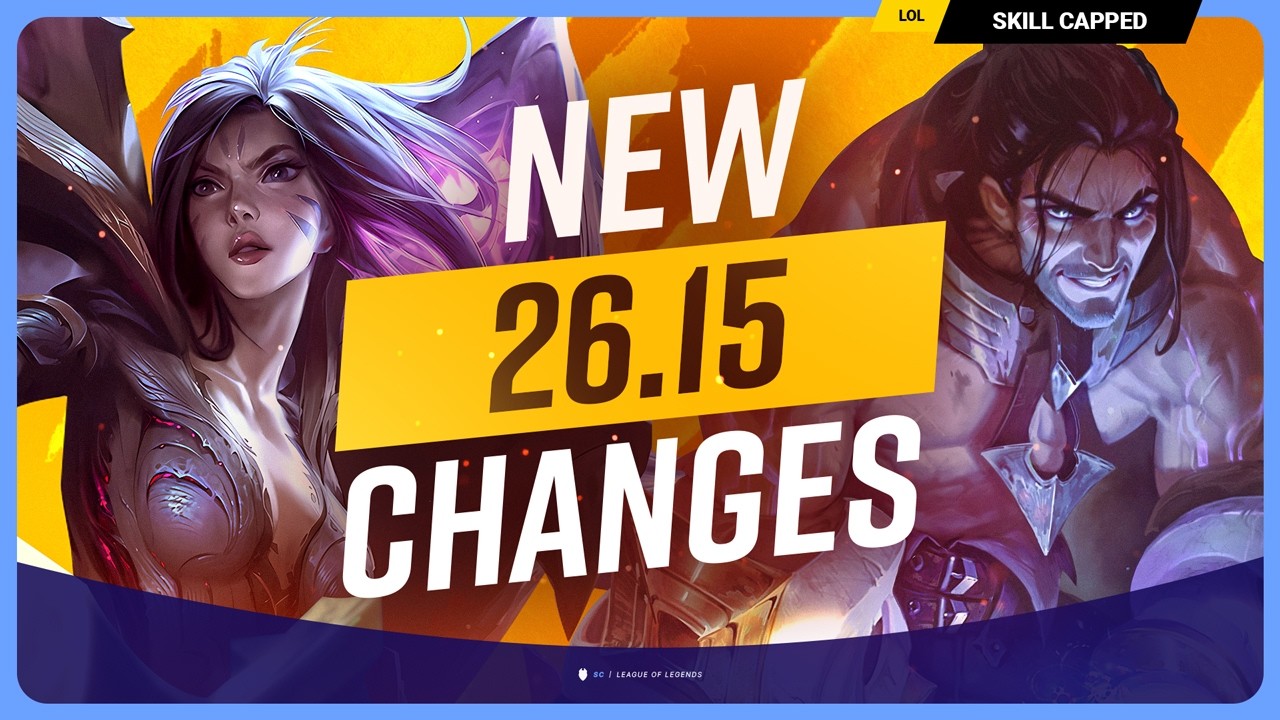 ALL NEW CHANGES for PATCH 26.15 - League of Legends backdrop
