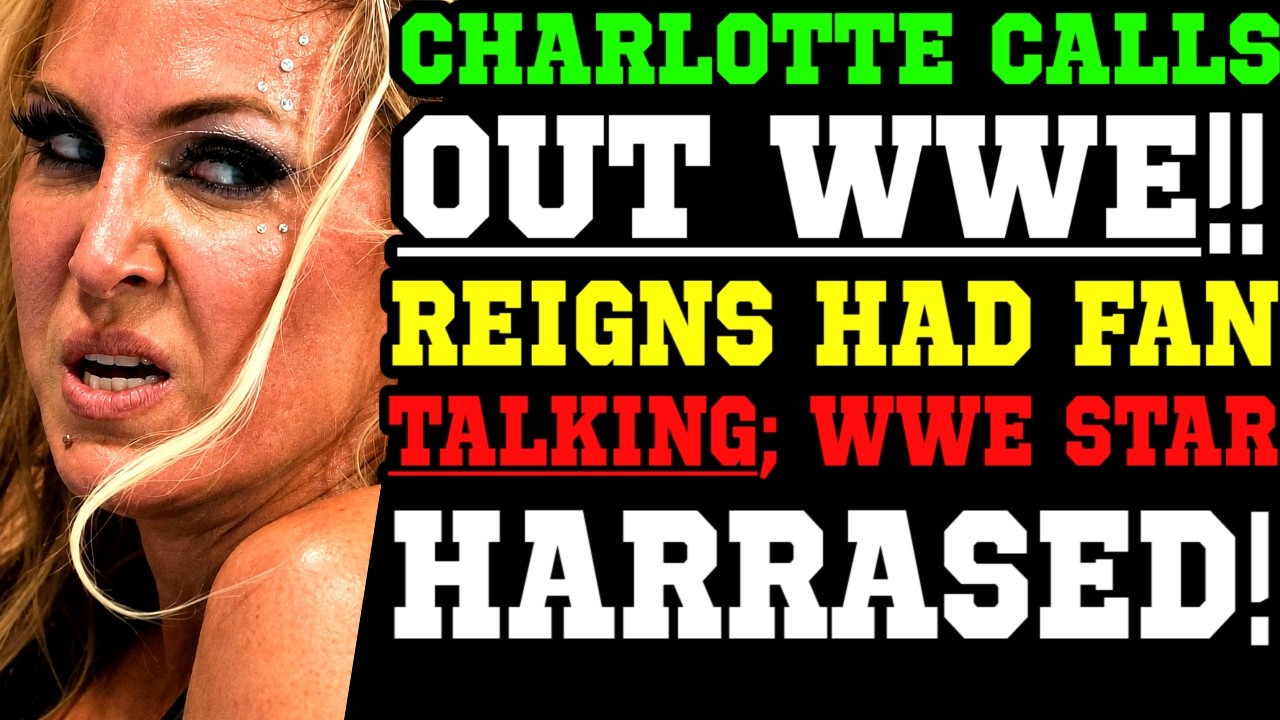 WWE News! Charlotte Flair Unhappy in WWE! Fan Harasses Ethan Page! Roman Reigns Had Fans Talking backdrop