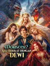 Monster Aku Terikat Dengan Dewi