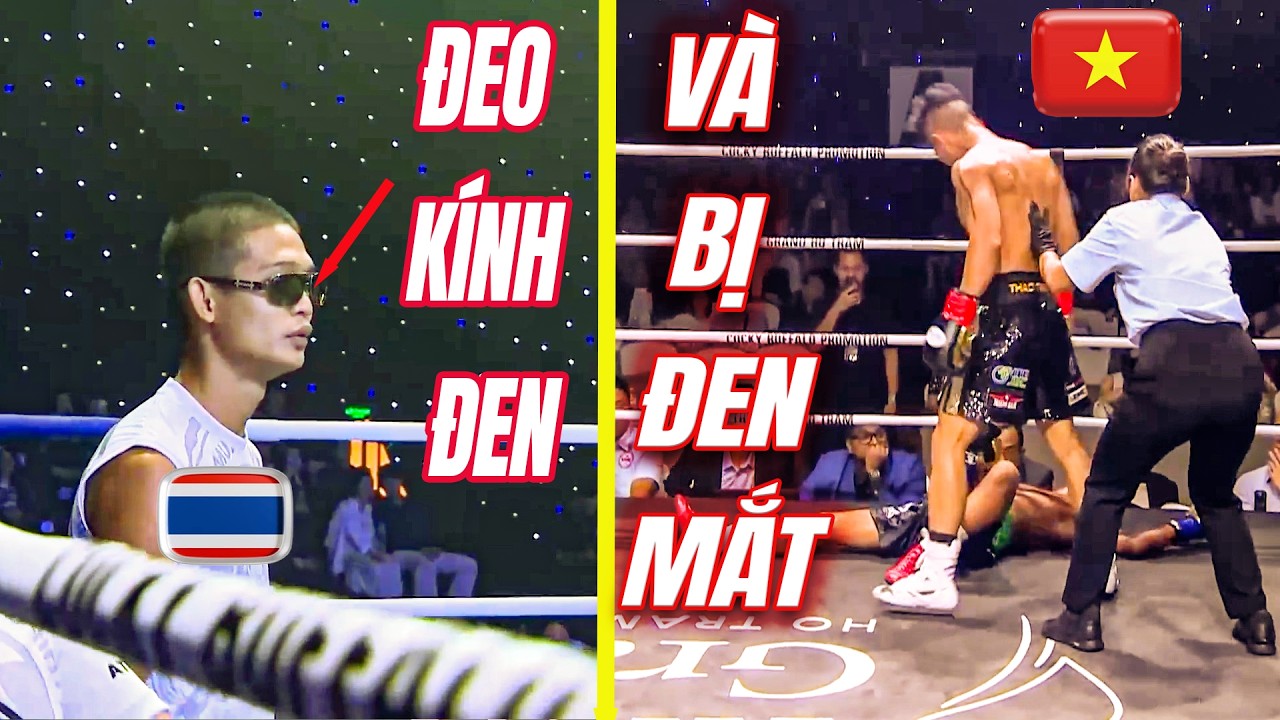 Võ sĩ Thái ĐEO KÍNH ĐEN lên sàn và cái kết bị cao thủ TRẦN VĂN THẢO knock out ĐEN CẢ MẮT background