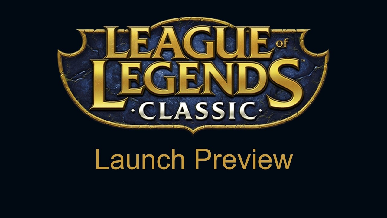 League of Legends Classic | Launch Patch Preview background