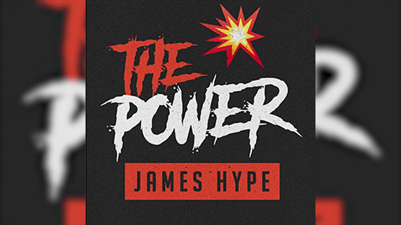 James Hype - The Power