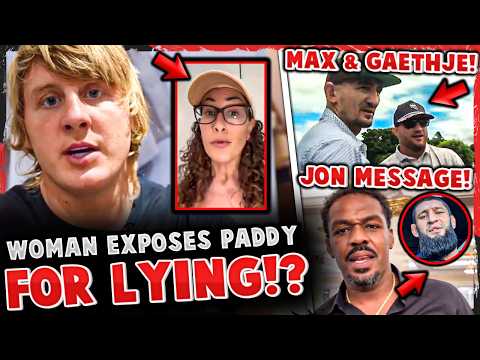 Paddy Pimblett EXPOSED for LYING by WOMAN!? Max RUNS INTO Gaethje! Jon Jones MESSAGE to Khamzat! backdrop