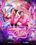Night Shift for Cuties
