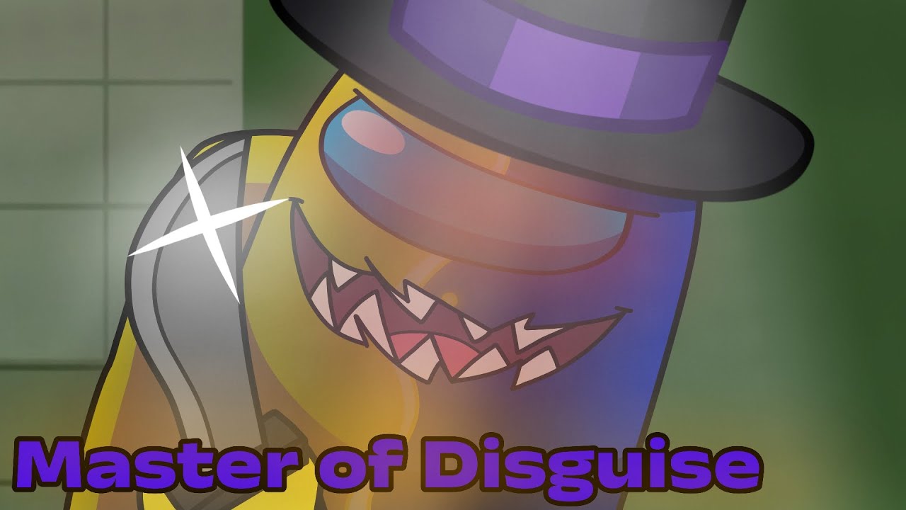 Among Us 🎵Master Of Disguise🎵 My Version (By:@GaminglyMusic )
