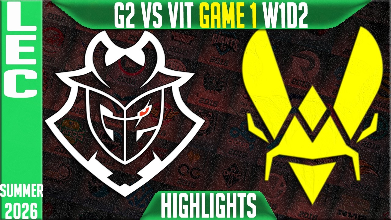 G2 vs VIT Highlights Game 1 | LEC Summer 2026 W1D2 | G2 Esportsvs Team Vitality G1