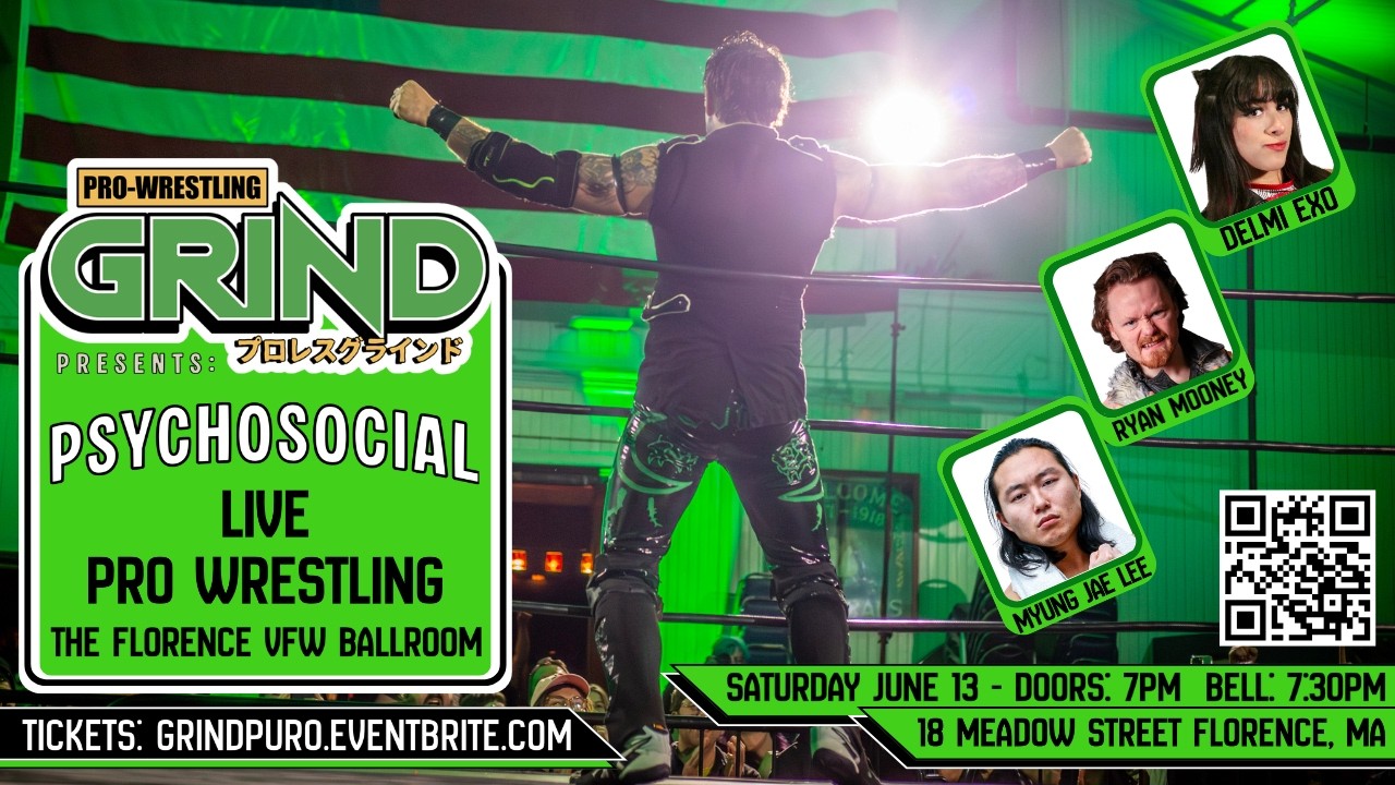 Pro Wrestling Grind Presents: PSYCHOSOCIAL - FULL SHOW - 6/13/26 background