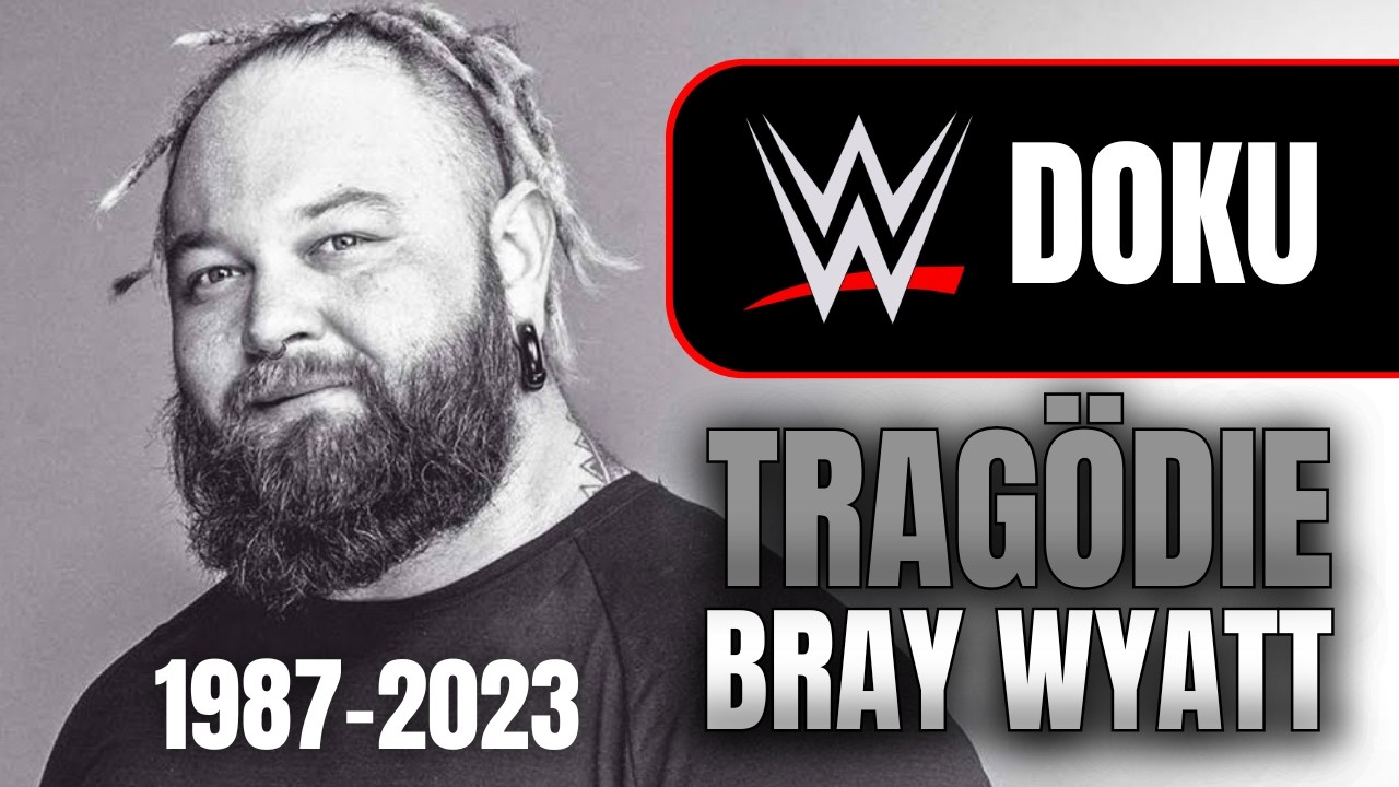 WWE DOKU | Die tragische Geschichte von Bray Wyatt