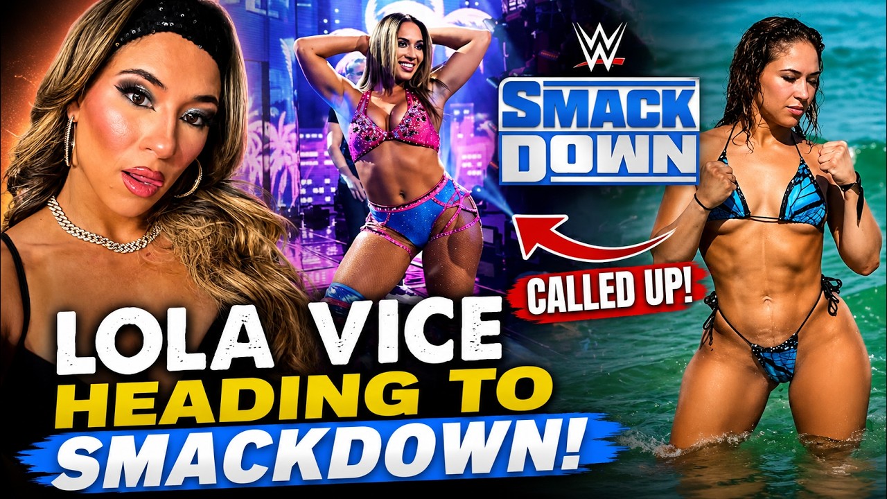Lola Vice Heading to SmackDown? Major WWE Call Up Report Emerges backdrop