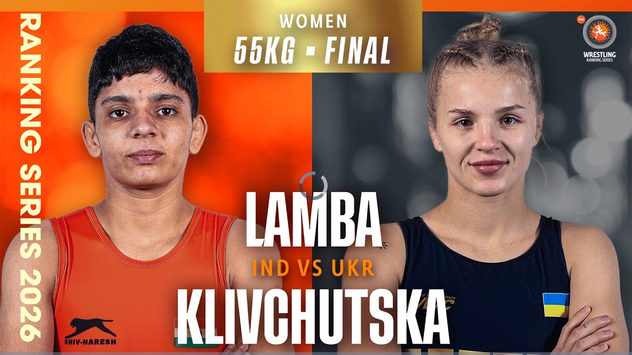 🏅 Hansika LAMBA 🇮🇳 vs. 🇺🇦 Nataliia KLIVCHUTSKA | UWW RANKING SERIES 2026 | Gold Medal | WW 55Kg