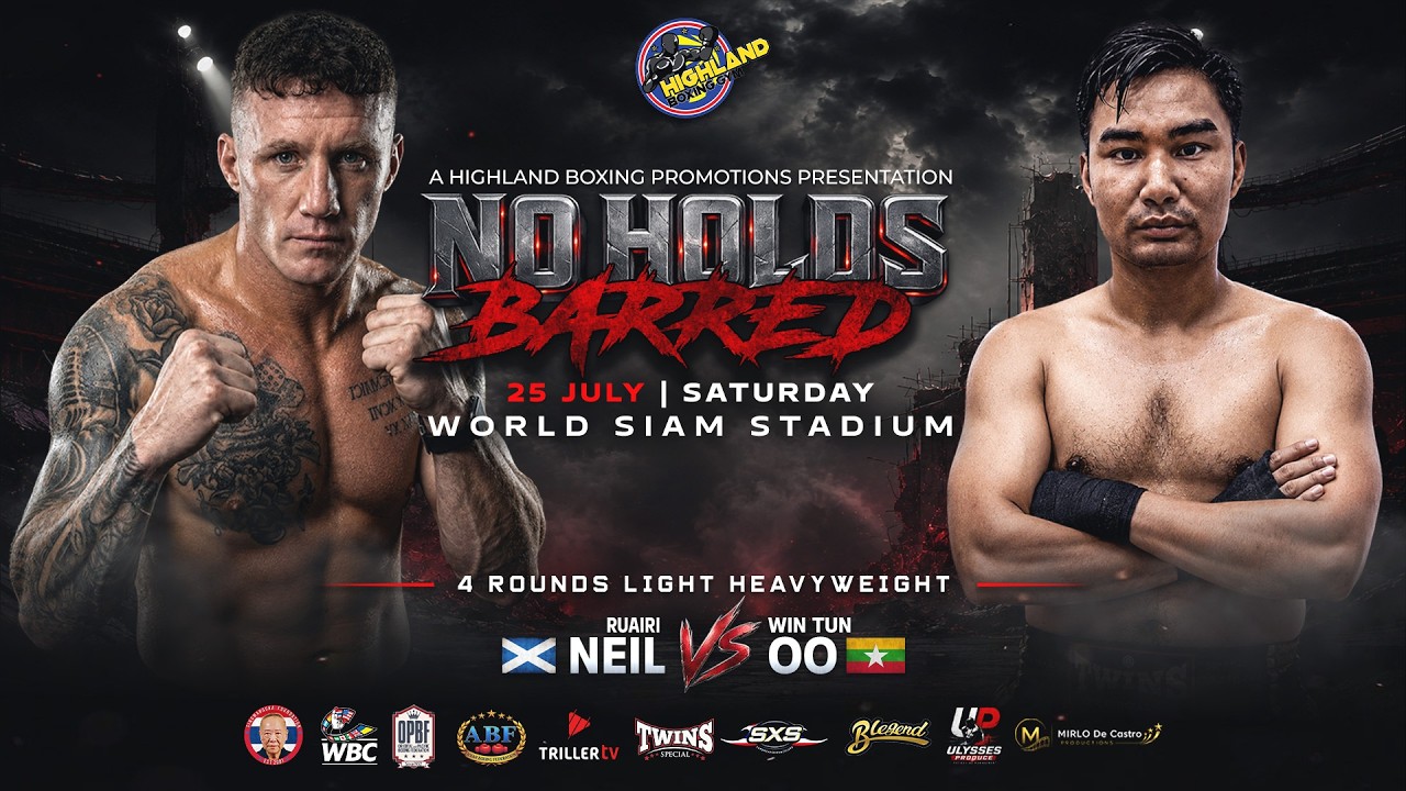 RUAIRI NEIL π΄σ §σ ’σ ³σ £σ ΄σ Ώ VS WIN TUN OO π²π² | 6 ROUNDS LIGHT HEAVYWEIGHT | JULY 25, 2026 background