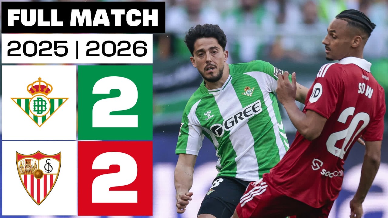 Real Betis 2 - 2 Sevilla FC 2025/26 PARTIDO COMPLETO backdrop
