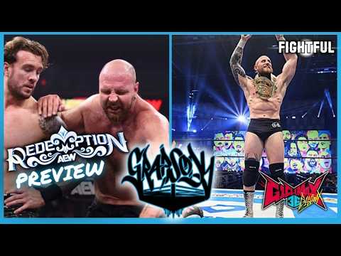 AEW Redemption Preview, NJPW G1 CLIMAX 36 Continues | Grapsody 7/25/26
