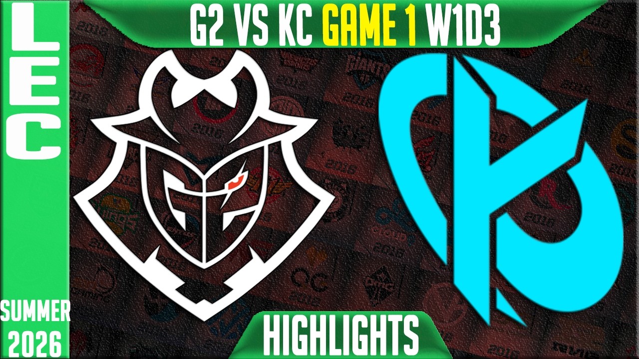 G2 vs KC Highlights Game 1 | LEC Summer 2026 W1D3 | G2 Esports vs Karmine Corp G1