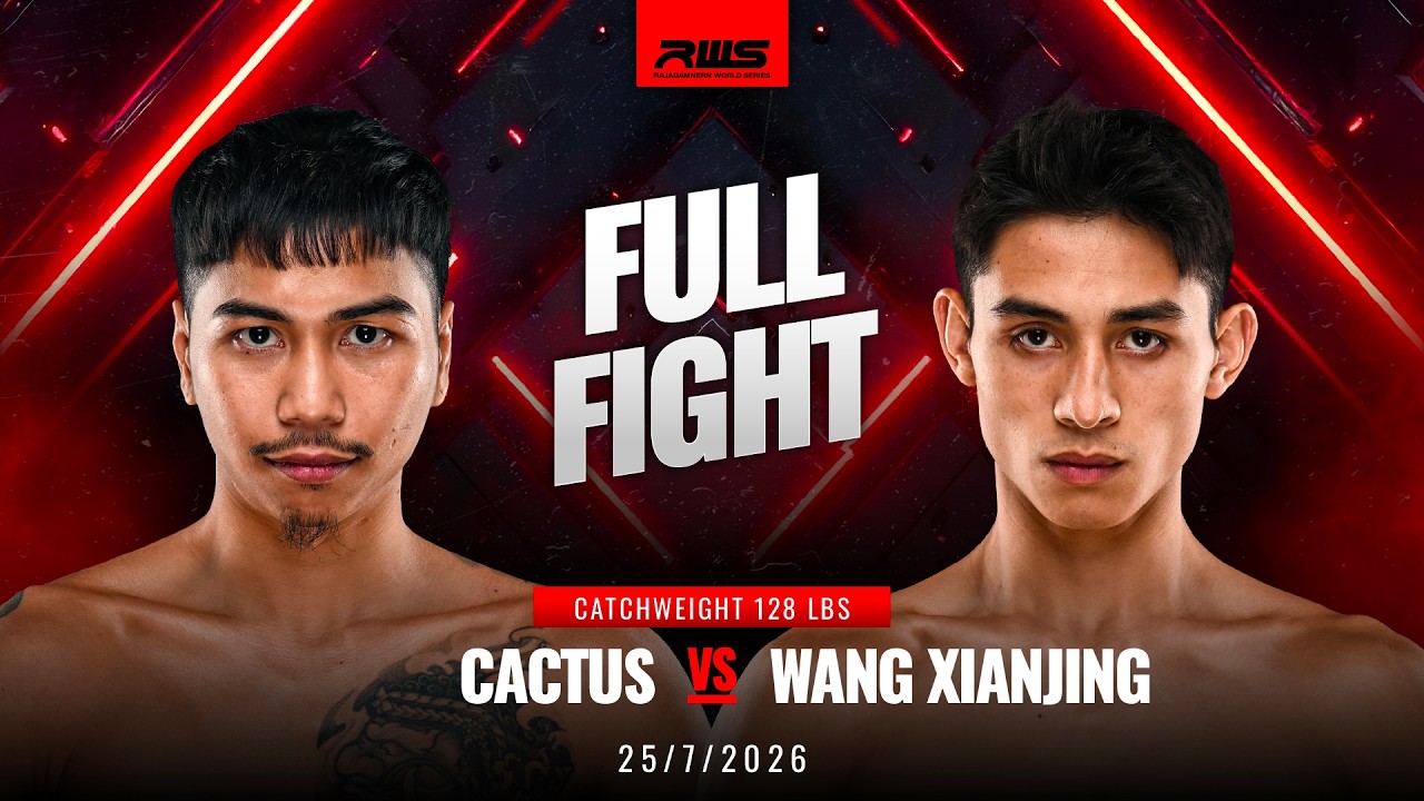 Full Fight l Cactus vs Wang Xianjing l เคตัส vs หวัง เซียนจิง l RWS backdrop