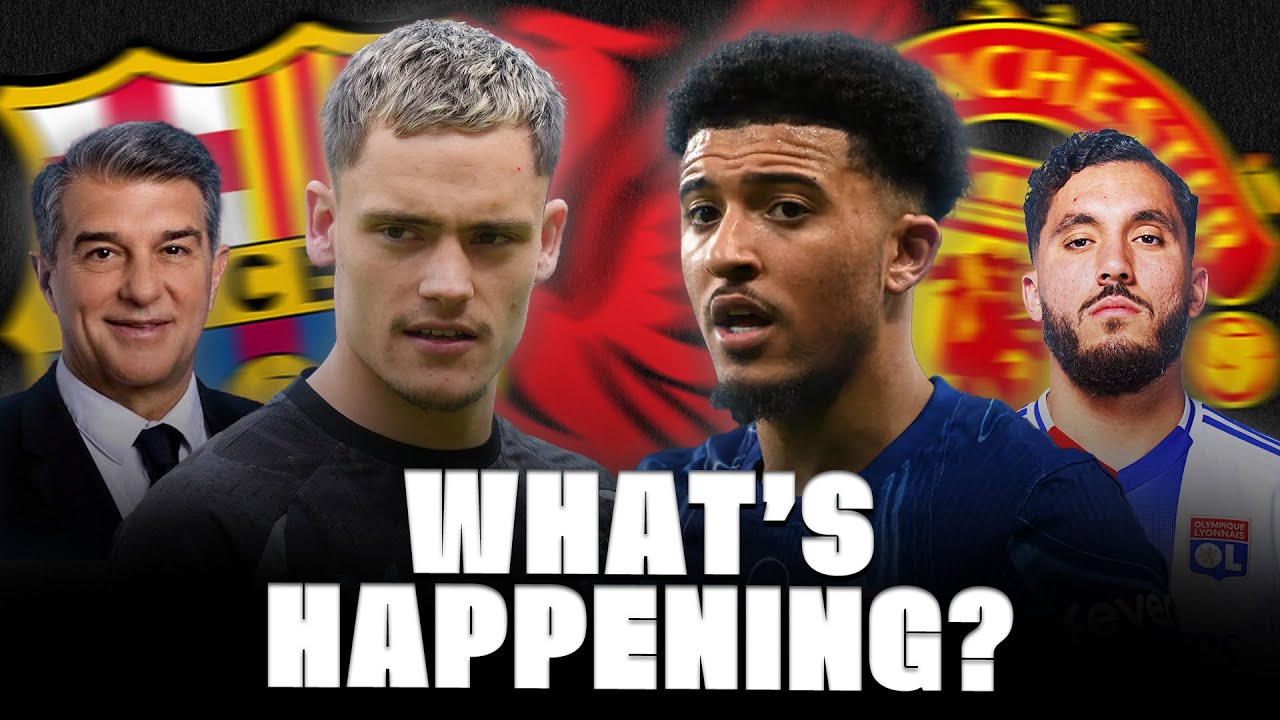 đš WIRTZ, SANCHO, CHERKI, CUNHA, SZCZESNY, BARÇA PLANS, MAN UTD SALES⊠background