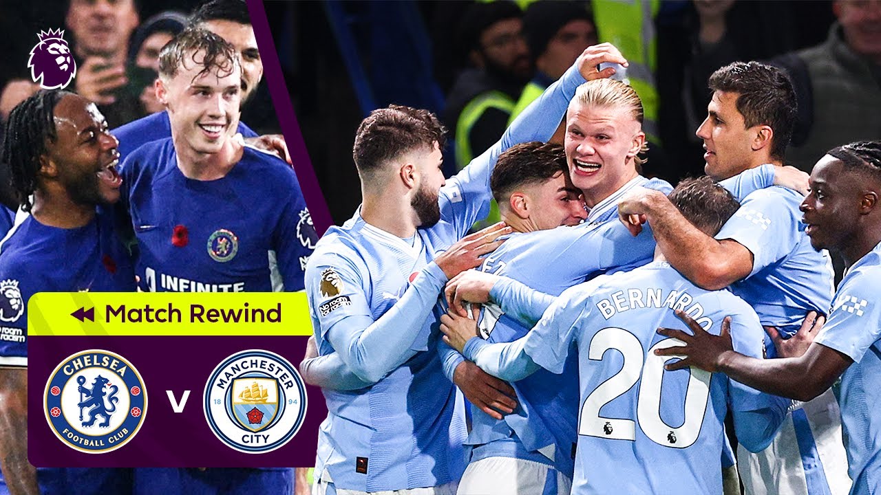 Chelsea vs Man City | FANS FAVOURITE Premier League Match Of The Season background