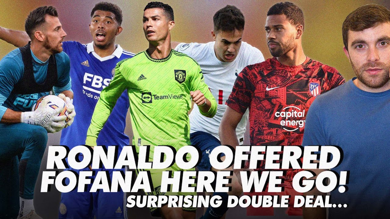 ЁЯЪи SURPRISING DOUBLE DEAL! UNITED BID, FOFANA HERE WE GO, CR7 OFFEREDтАж