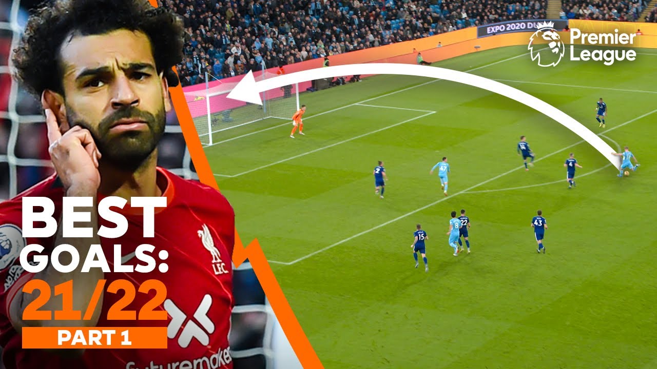 BEST Premier League goals of 2021/22 | Long shots, solo goals, bicycle kicks & more! | Part 1
