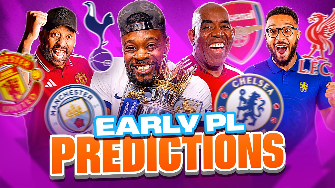 EARLY PREMIER LEAGUE PREDICTIONS!