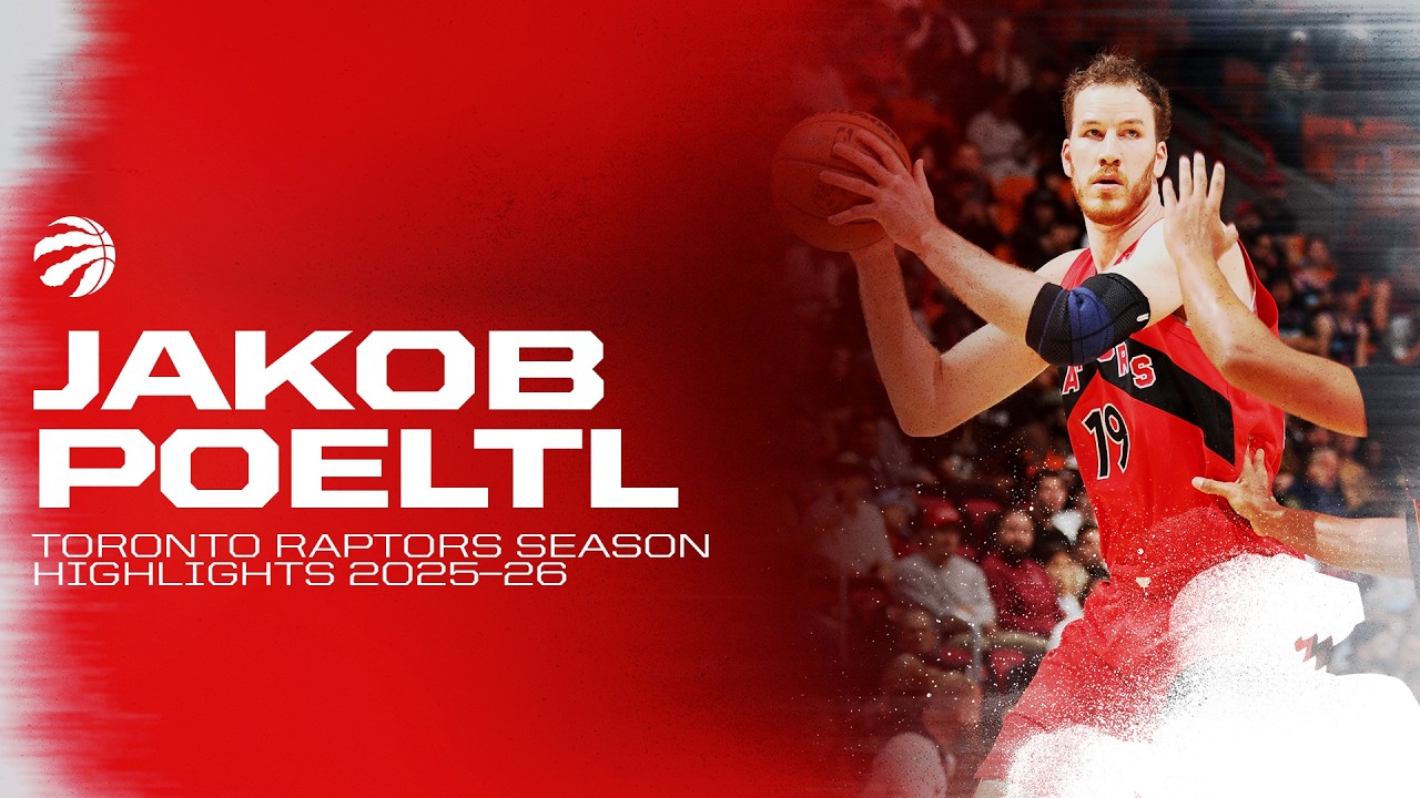 Jakob Poeltl Toronto Raptors Season Highlights 2025–26
