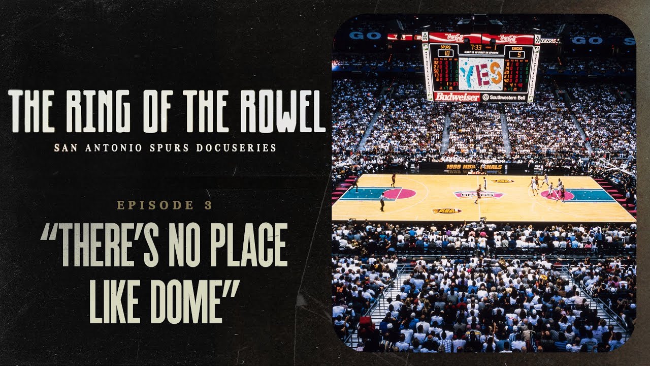 Episode 3 - "There's No Place Like Dome" | The Ring of the Rowel: San Antonio Spurs Docuseries background