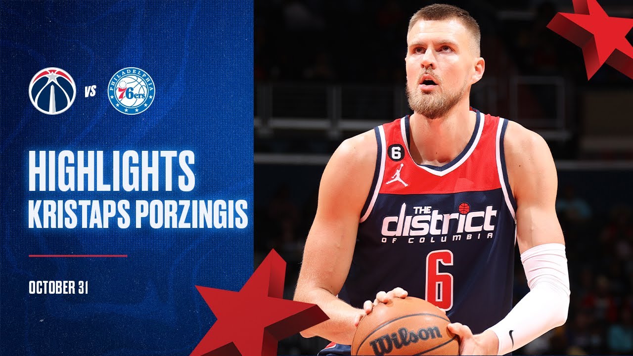 Highlights: Kristaps Porzingis scores 32 vs Philadelphia 76ers - 10/31/22 background
