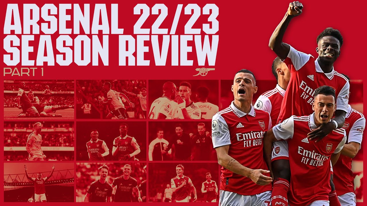 The Arsenal Season Review 2022/23 | Part 1 background
