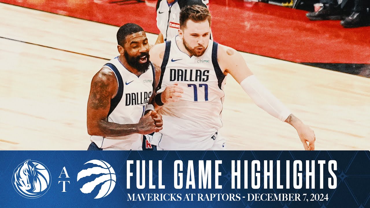 Dallas Mavericks Highlights vs. Toronto Raptors | December 7, 2024 background