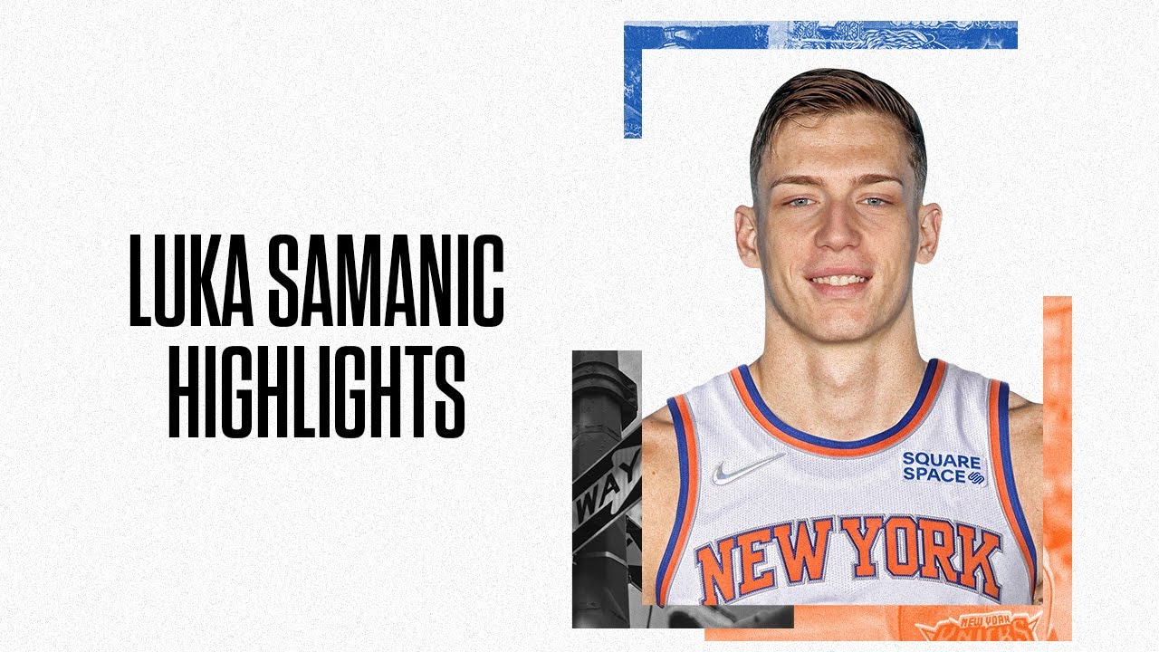 Meet the newest Knick | Best of Luka Šamanić background
