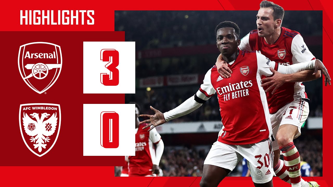HIGHLIGHTS | Arsenal vs AFC Wimbledon (3-0) | Lacazette, Smith Rowe, Nketiah background