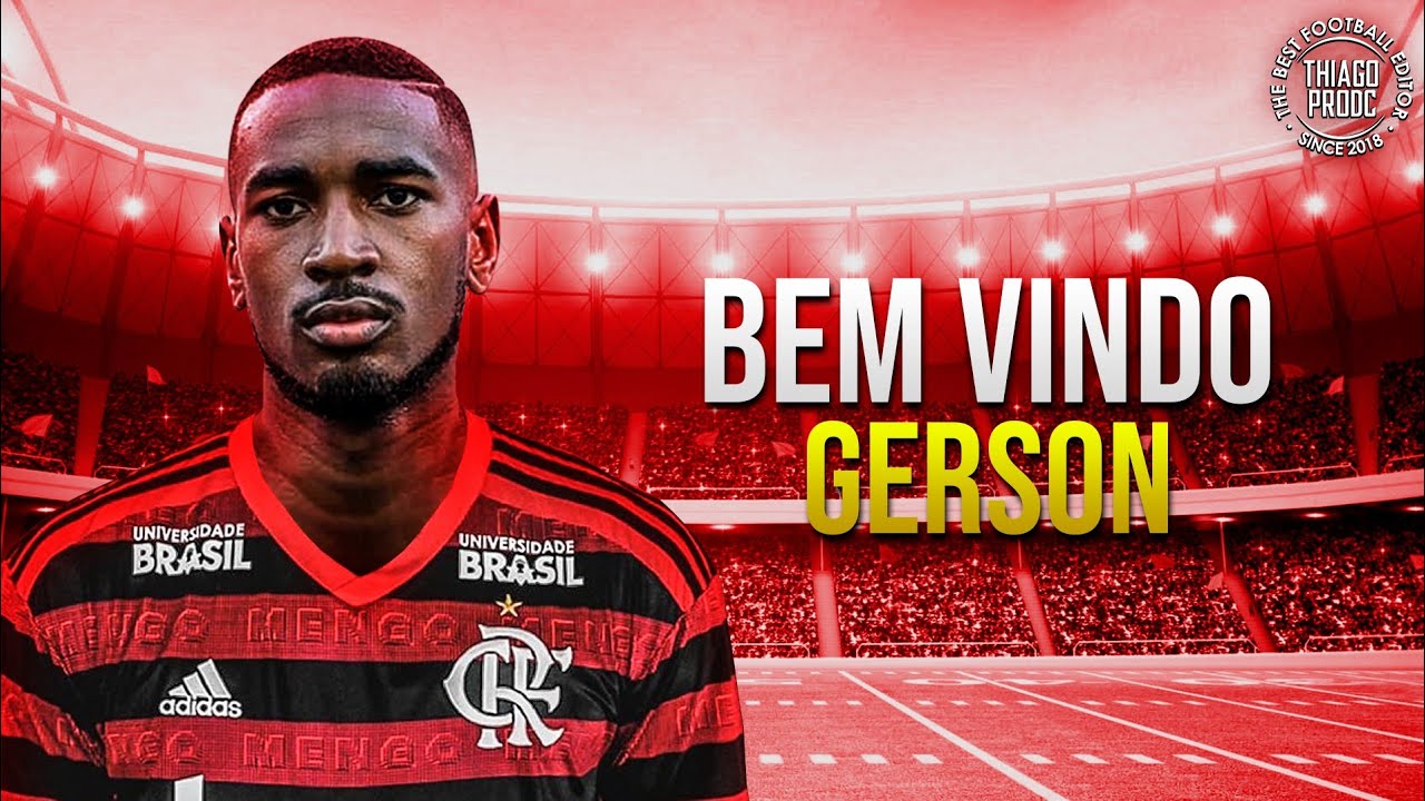 Gerson ► Bem Vindo Ao Flamengo ● Skills & Goals 2018/2019 | HD background