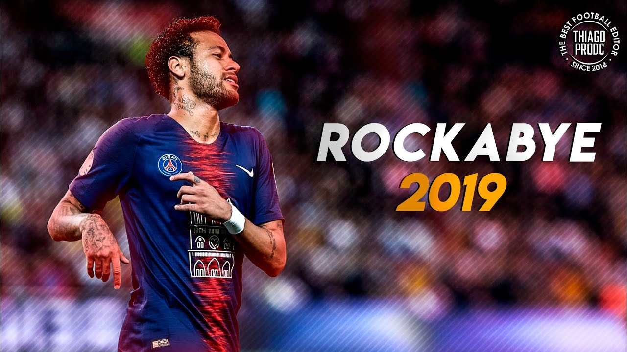 Neymar Jr ► Rockabye ● Skills & Goals 2018/2019 | HD background