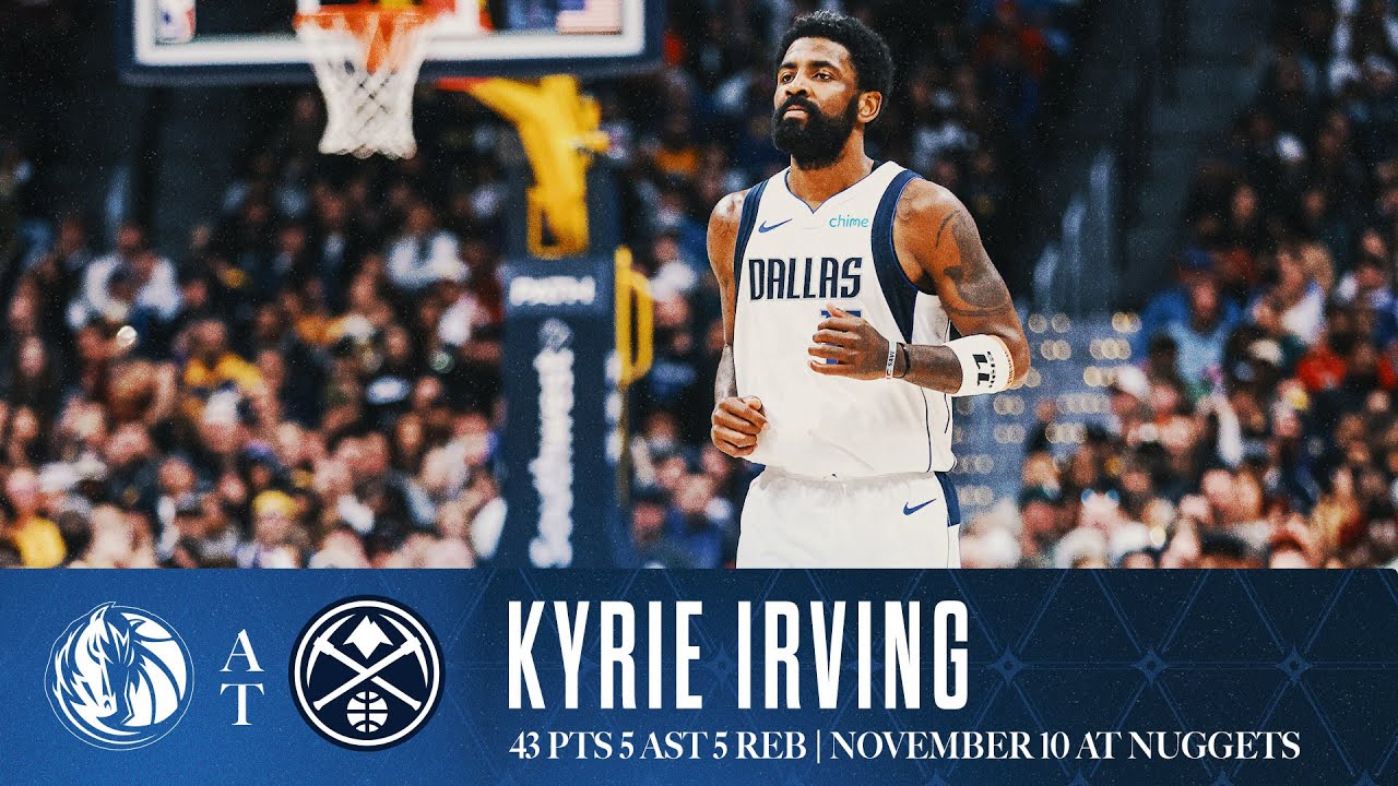 Kyrie Irving (43 Points) Highlights vs. Nuggets | November 10, 2024 background