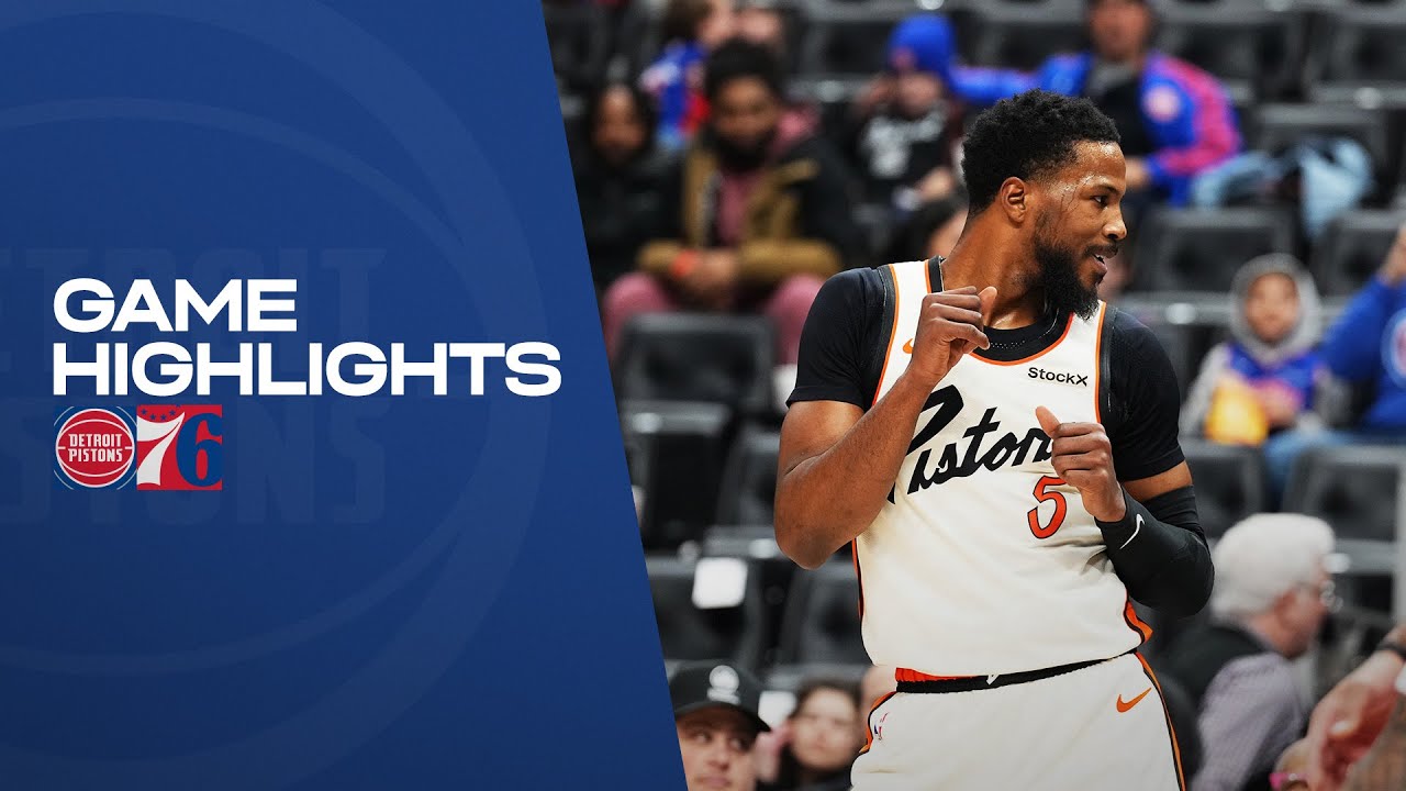 Full Game Highlights | Detroit Pistons vs. Philadelphia 76ers background