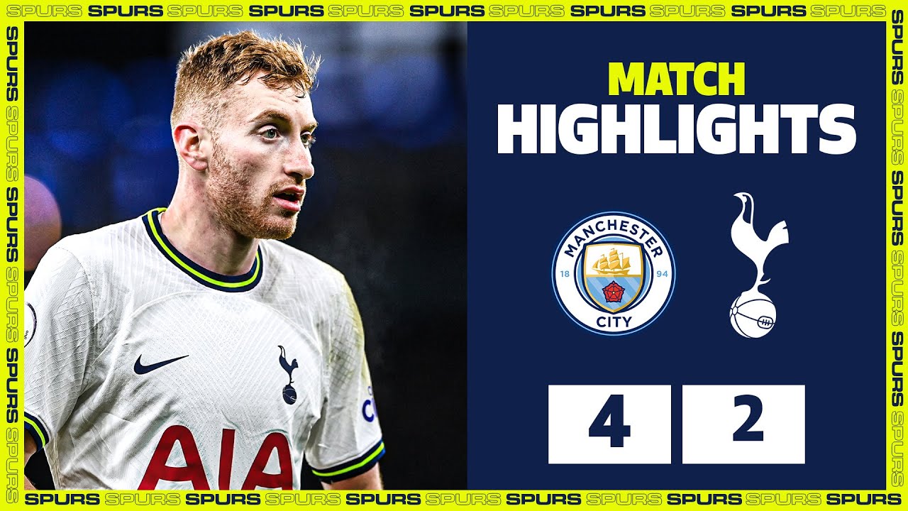 KULUSEVSKI and ROYAL score as Spurs defeated | HIGHLIGHTS | Man City 4-2 Tottenham Hotspur background