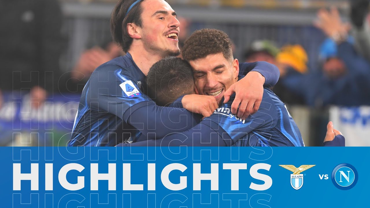 HIGHLIGHTS | Lazio - Napoli 1-2 | Serie A - 27ª giornata
