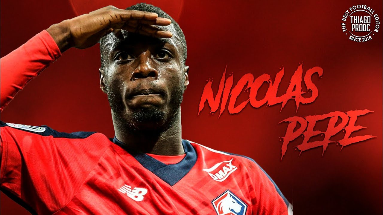 Nicolas Pépé ► LOSC Lille ● Skills & Goals 2019 | HD background