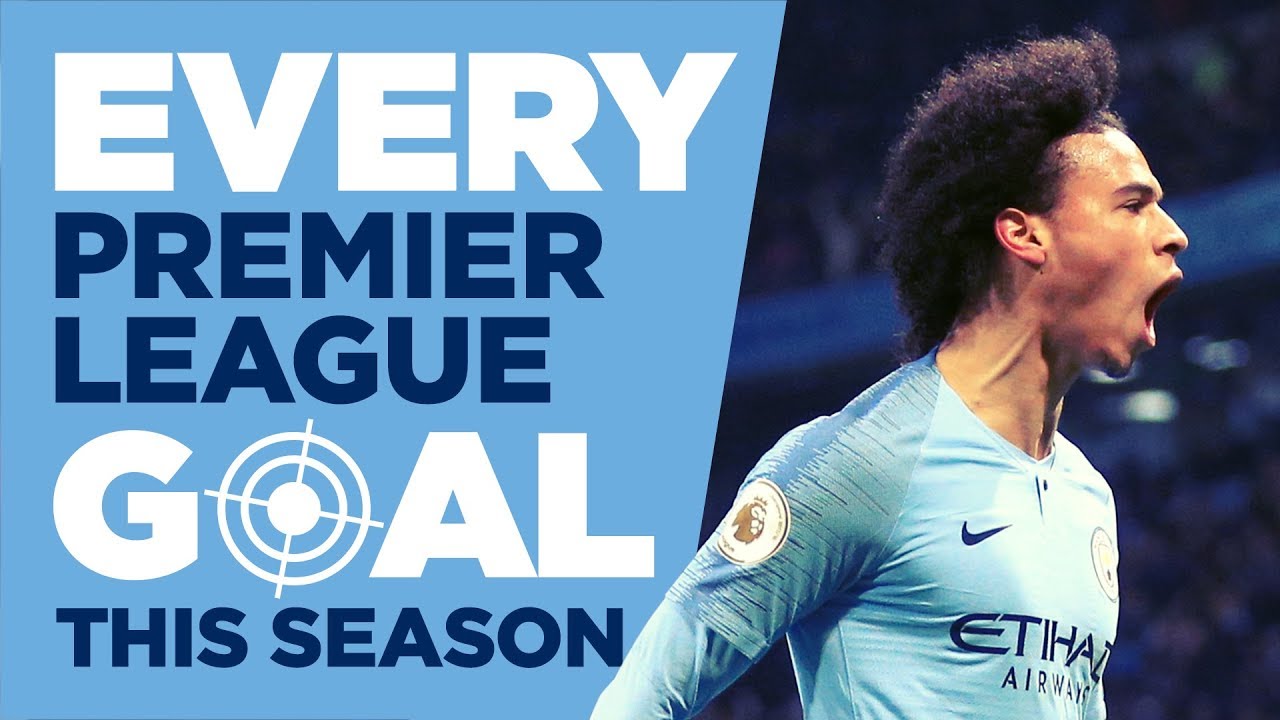 EVERY PREMIER LEAGUE GOAL SEASON 2018/19 | MAN CITY background