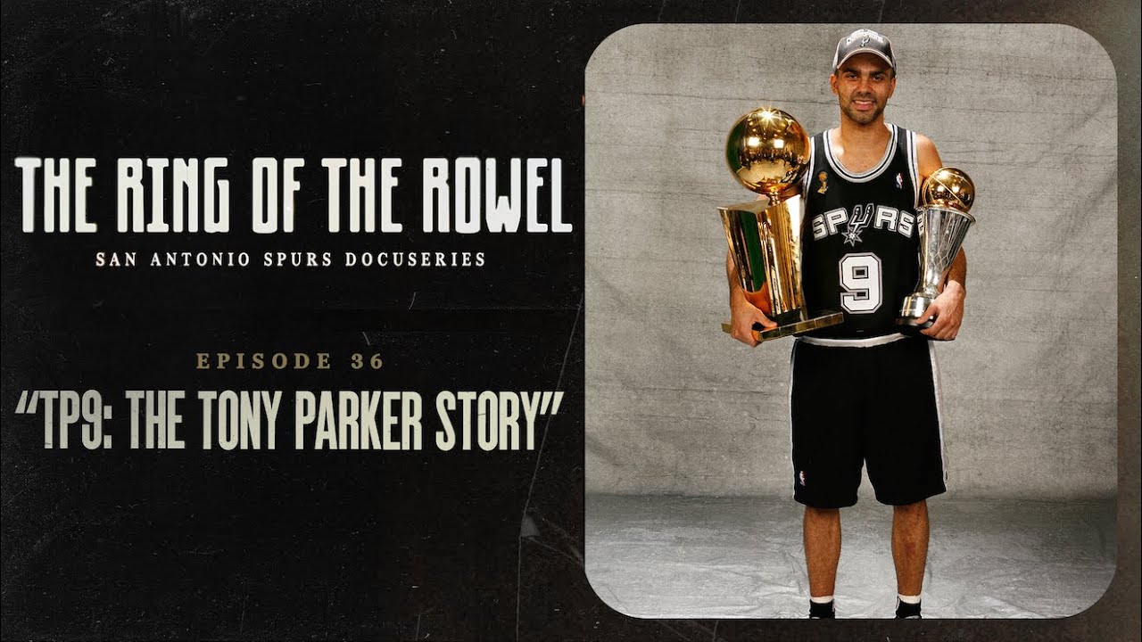 Episode 36 - "TP9: The Tony Parker Story" | The Ring of the Rowel San Antonio Spurs Docuseries background