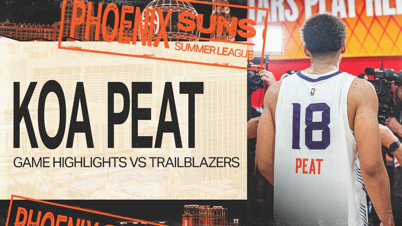 Koa Peat goes for 17 PTS & 6 REB in Summer League Debut | Phoenix Suns Player Highlights
