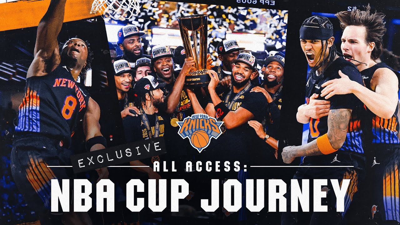 ALL-ACCESS: The Knicks' Journey to the 2025 NBA Cup Championship Title ЁЯПЖ