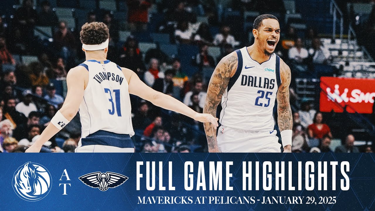 Dallas Mavericks Highlights vs. New Orleans Pelicans | January 29, 2025 background