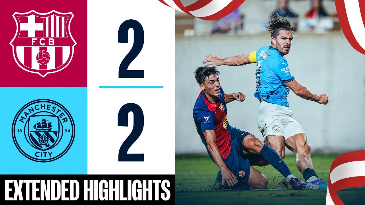 HIGHLIGHTS | BARCELONA 2-2 MAN CITY | Grealish, O'Reilly, Torre, Victor Goals! background
