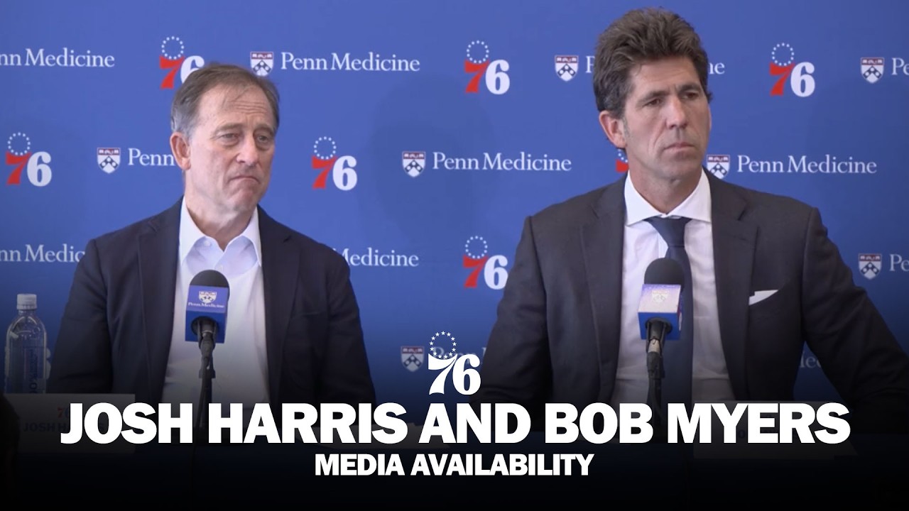 Philadelphia 76ers End of Season Media Availability ποΈ | Josh Harris and Bob Myers | 05.14.26