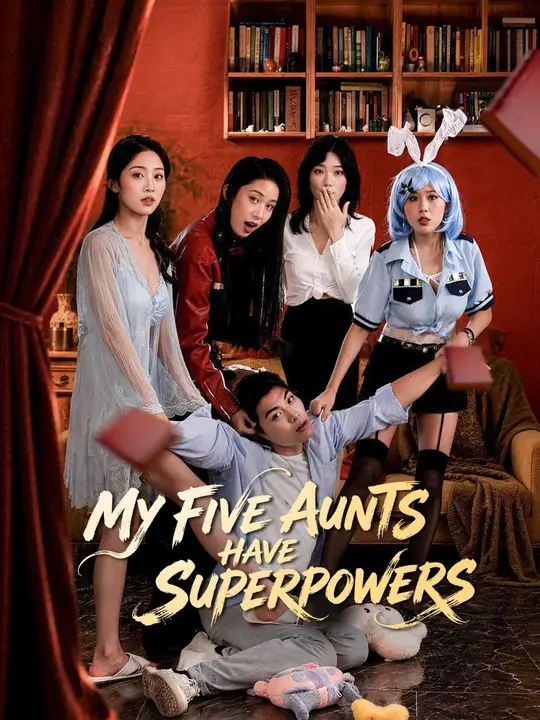 (Dubbed) My Five Aunts Have Superpowers poster
