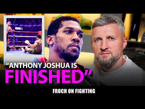 "He is SHOT TO BITS! IT'S OVER!" Carl Froch's BRUTAL assessment of Anthony Joshua