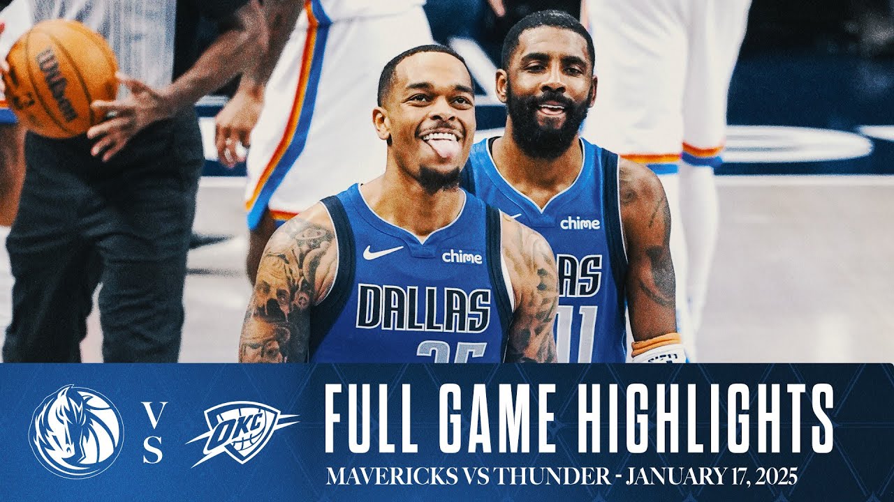Dallas Mavericks Highlights vs. Oklahoma City Thunder | January 17, 2025 background
